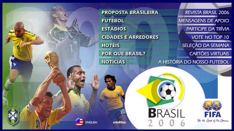 Registro do projeto digital Brasil 2006 desenvolvido para a CBF